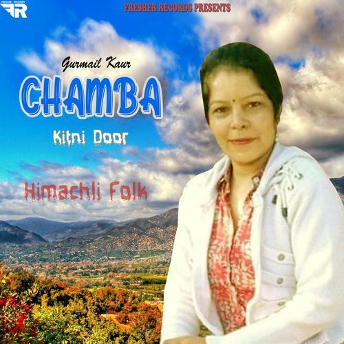 Chamba Kitni Door