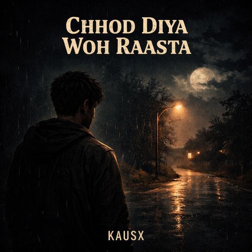 Chhod diya woh raasta