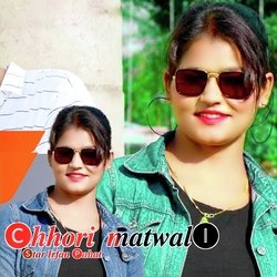 Chhori Matwali