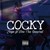 Cocky (feat. Dre the General)