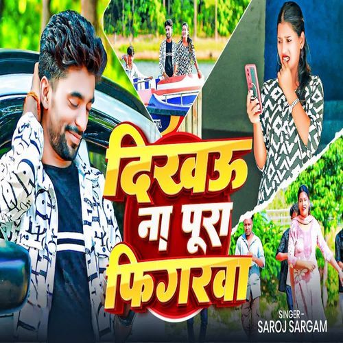 Dikhau Naa Pura Figarwa