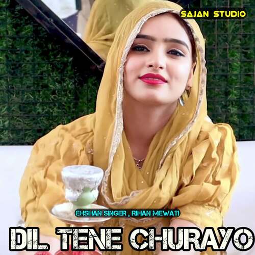 Dil Tene Churayo