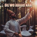 Dil Wo Abaad Nahi