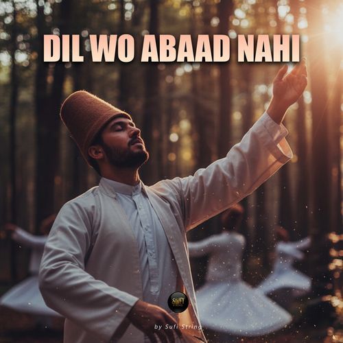 Dil Wo Abaad Nahi