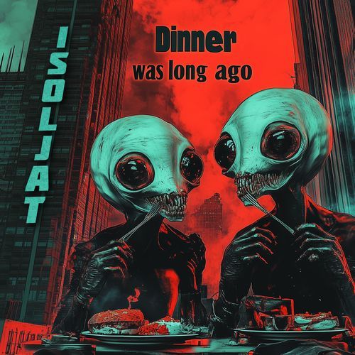 Dinner Was Long Ago