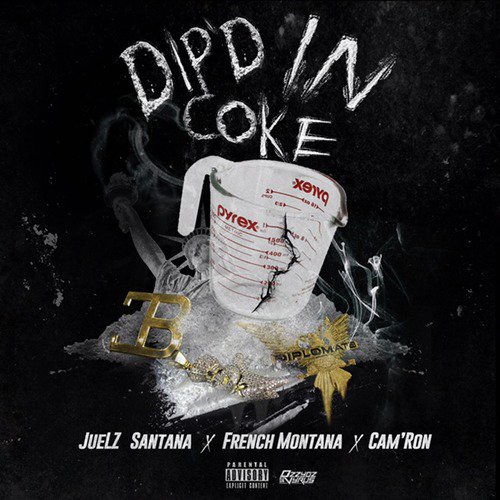 Dip&#039;d in Coke (feat. French Montana &amp; Cam&#039;ron)_poster_image