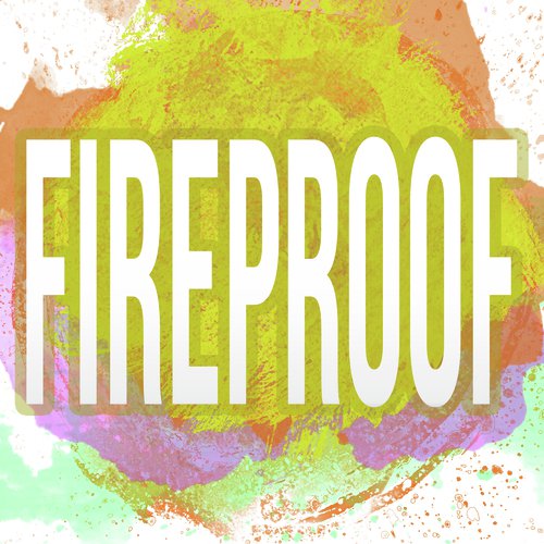 Fireproof (A Tribute to One Direction)