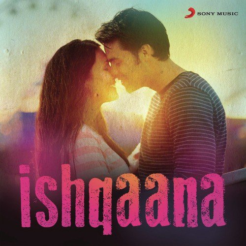 Ishqaana (The Hottest Love Songs)