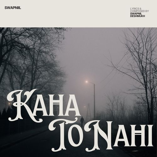 Kaha To Nahi