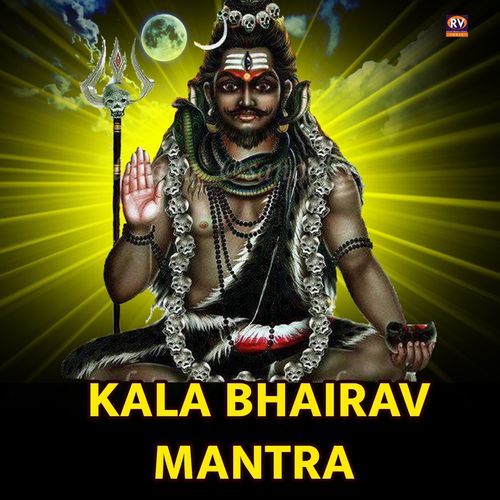 Kala Bhairav Mantra