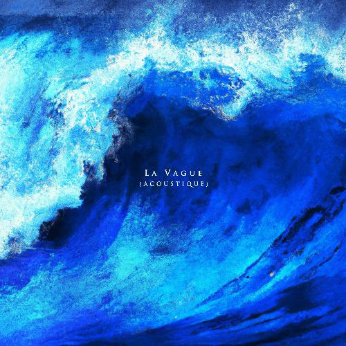 La Vague (Acoustique)_poster_image