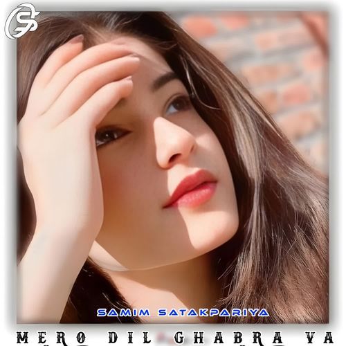 MERO DIL GHABRA VA