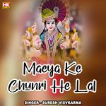 Maeya Ke Chunri He Lal