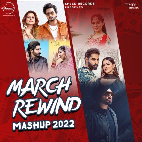 March Rewind Mashup 2022