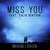 Miss You (feat. Talia Bentson)