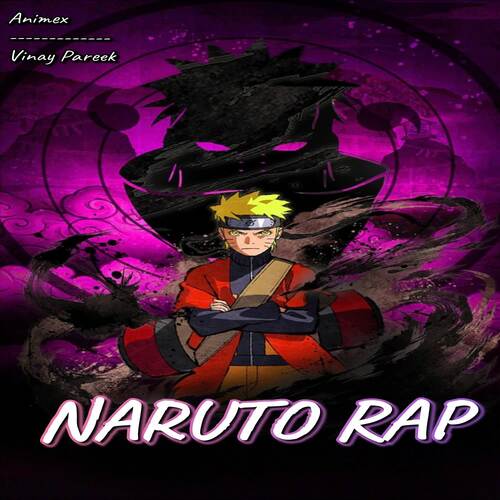 NARUTO RAP - Song Download from NARUTO RAP @ JioSaavn