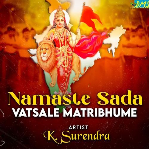 Namaste Sada Vatsale Matribhume