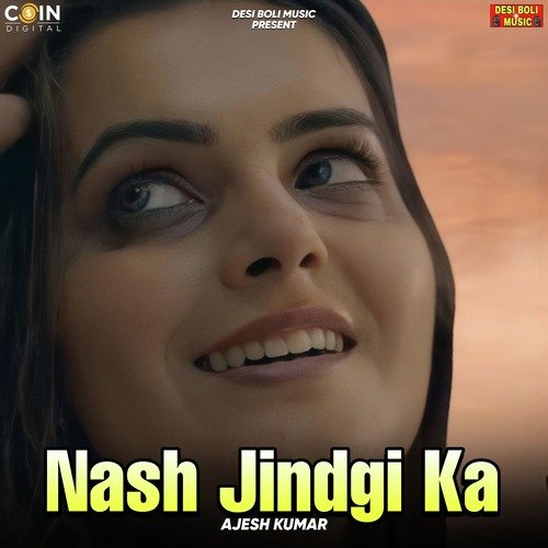 Nash Jindgi Ka