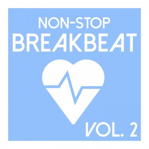 Non-Stop Breakbeat, Vol. 2