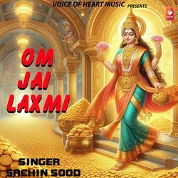 Om Jai Laxmi