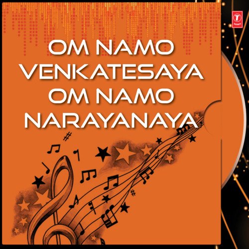 Om Namo Venkatesaya Om Namo Narayanaya