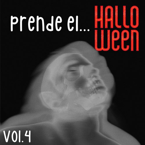 Prende El... Halloween Vol. 4