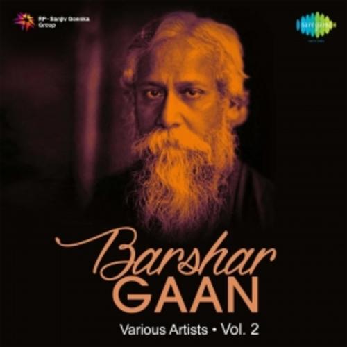 Rabindranather Barshar Gaan Vol.2