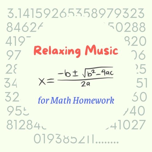 Relaxing Music for Math Homework