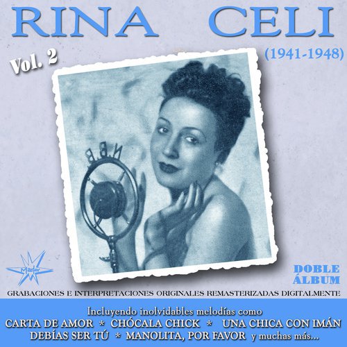 Rina Celi, Vol. 2 (1941 - 1948) (Remastered)
