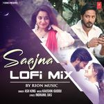 Saajna Lofi Mix(Remix By Rion Music)
