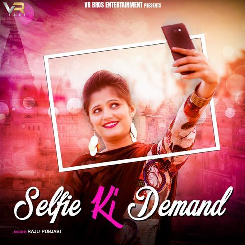 Selfie Ki Demand