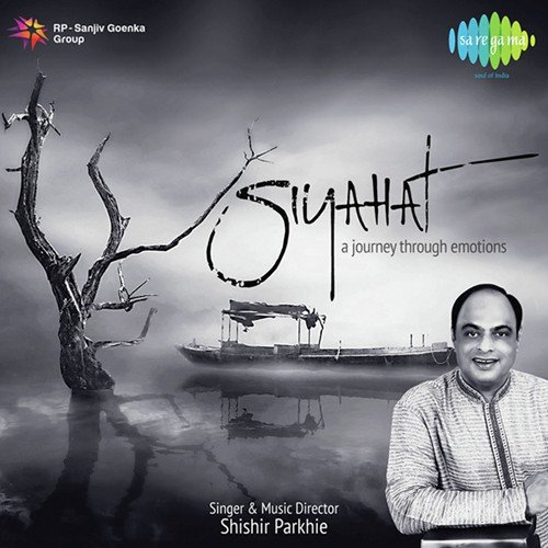 Siyahat - A Journey Through Emotions