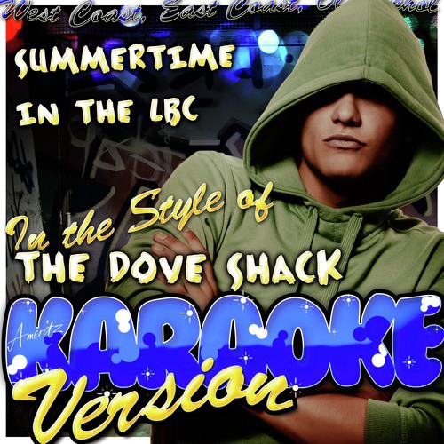 Summertime in the Lbc (In the Style of the Dove Shack) [Karaoke Version]