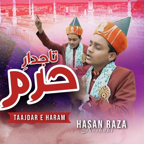 Taajdar E Haram