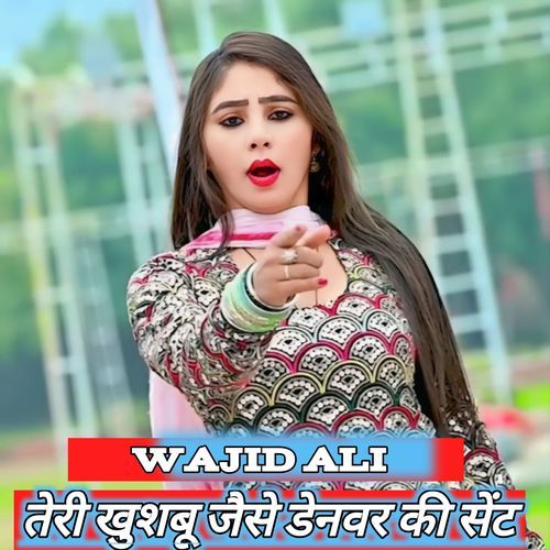 Teri Khushboo Jaise Denver Ki Sent