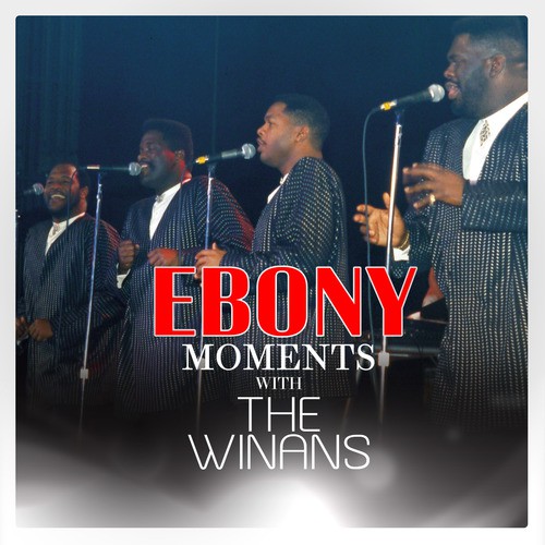 The Winans Interview with Ebony Moments (Live Interview)_poster_image