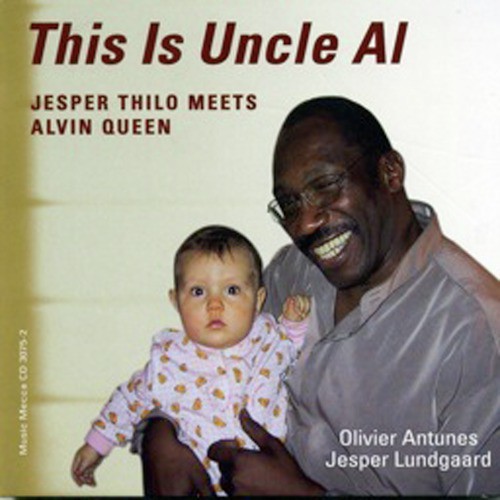 This Is Uncle Al (feat. Alvin Queen, Olivier Antunes & Jesper Lundgaard)