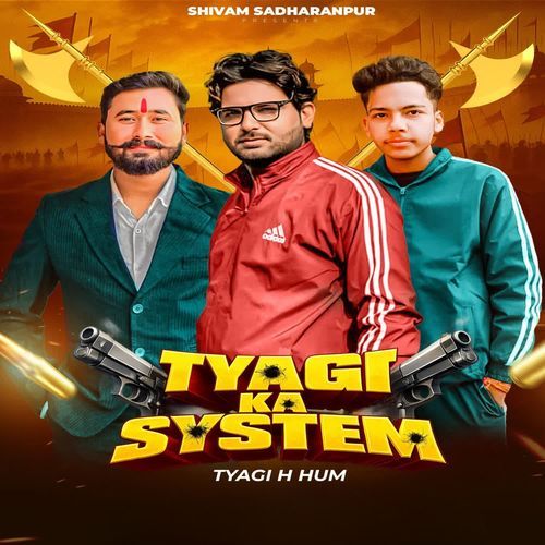 Tyagi ka system tyagi h hum