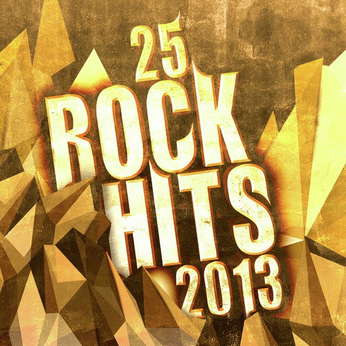 25 Rock Hits 2013