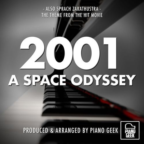 Also Sprach Zarathustra (From "2001 A Space Odyssey") (Piano Version)