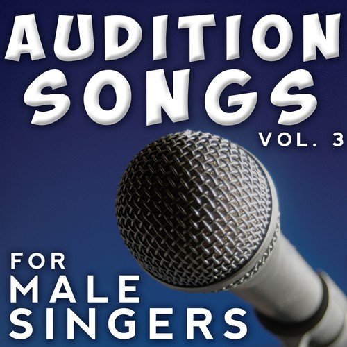Audition Songs - Male, Vol. 3