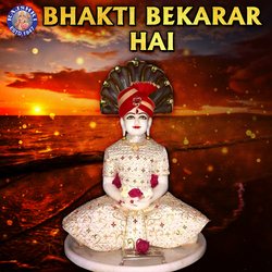 Bhakti Bekarar Hai-BloxBRdYeks