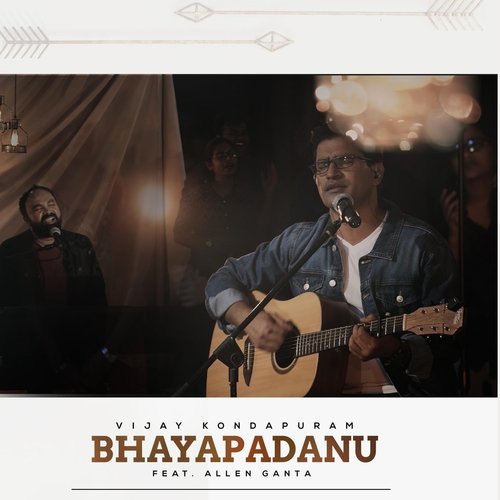 Bhayapadanu (feat. Allen Ganta & Sagi Sleety)