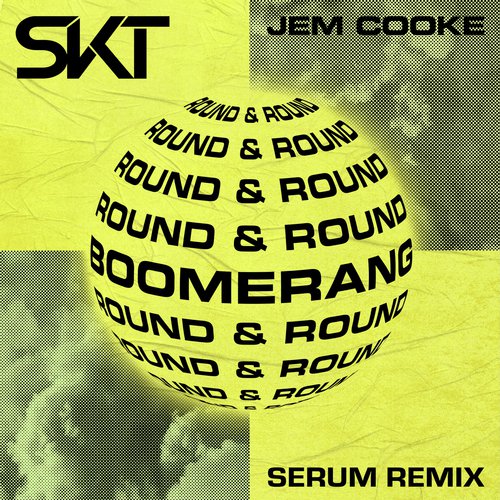 Boomerang (Round &amp; Round) (Serum Remix)_poster_image