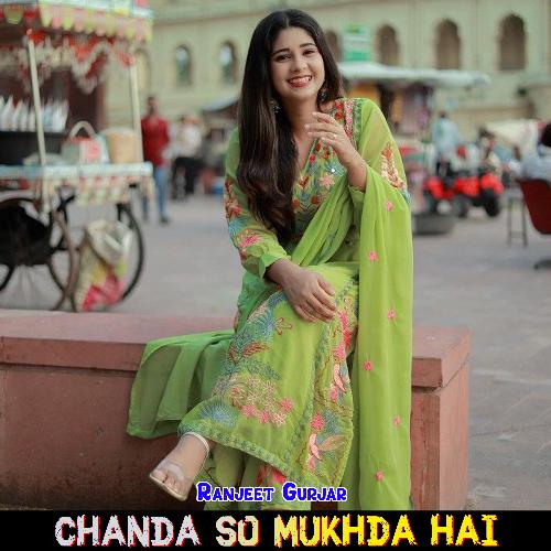 Chanda so Mukhda Hai