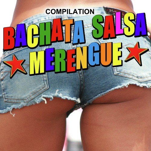 Compilation: Bachata, Merengue e Salsa