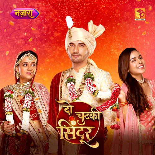 Do Chutki Sindoor (Original Series Soundtrack)