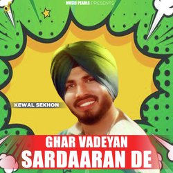 Ghar vadeyan Sardaaran De-ORg8ByxGT3A