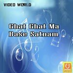 Ghat Ghat Ma Base Satnam