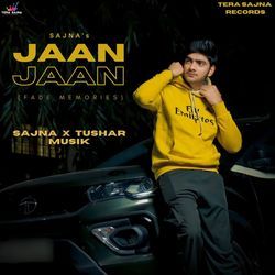 Jaan Jaan (Fade Memories)-SDoBQxlcc0s